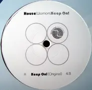 House Warriors - Keep On!