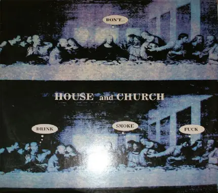 House And Church - Don't...