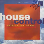House Control - Calling The Night