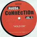 12'' - House Connection - Vol.5