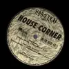 12inch Vinyl Single - House Corner - House Music