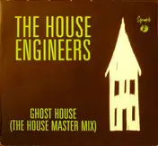 House Engineers - Ghost House (The House Master Mix)