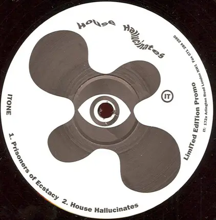 House Hallucinates - Prisoners Of Ecstasy