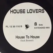 House Lovers - House To House