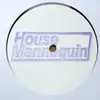 12inch Vinyl Single - House Mannequin - House Mannequin Ep 9