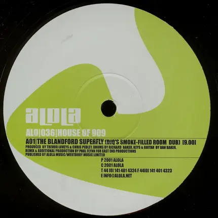 House Of 909 - The Blandford Superfly