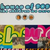 House of 909