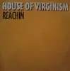 12'' - House Of Virginism - Reachin