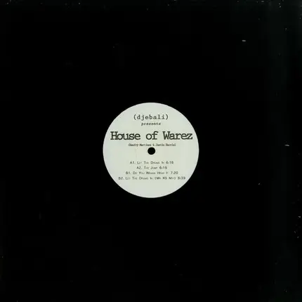 House Of Warez - Djebali Presents House Of Warez