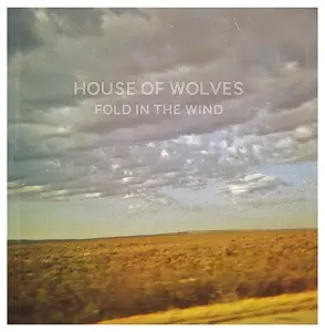 House Of Wolves - Fold in the Wind