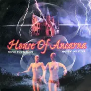 House Of Ancarna - Move Your Body