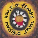 CD - House Of Freaks - Invisible Jewel