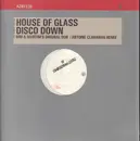 12inch Vinyl Single - House Of Glass - Disco Down - Test Pressing