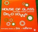 12inch Vinyl Single - House Of Glass Featuring Giorgio Giordano - Disco Down