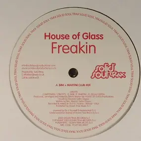 House of Glass - Freakin