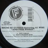 House Of Gypsies Featuring Al Wise - Another Worry