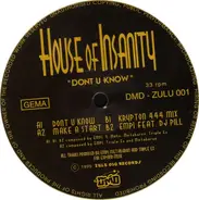 House Of Insanity - Don't U Know