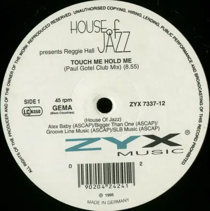 House Of Jazz Presents Reggie Hall - Touch Me Hold Me (Paul Gotel Mixes)