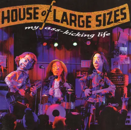 House of Large Sizes - My Ass Kicking Life