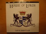 House Of Lords - Love Don't Lie (Remix)