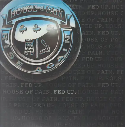House Of Pain - Fed Up