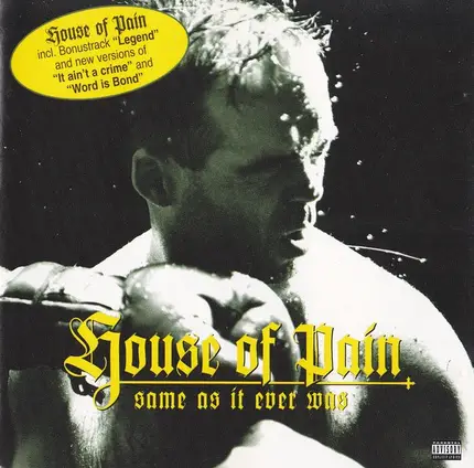 House Of Pain - Same as It Ever Was