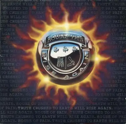 House Of Pain - Truth Crushed to Earth Shall Rise Again