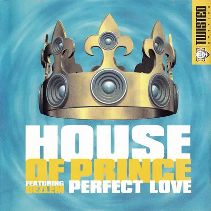 House Of Prince featuring Oezlem - Perfect Love