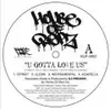 12'' - House Of Repz - U Gotta Love Us