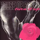 12inch Vinyl Single - House Of Roses - Turn It Up