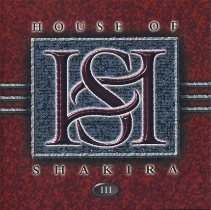 House Of Shakira - III