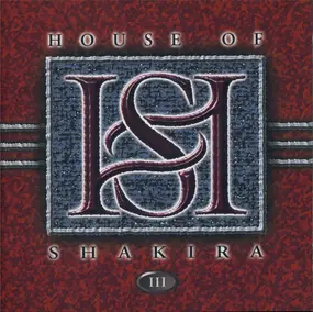 House of Shakira - III