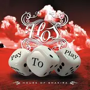 House of Shakira - Pay to Play