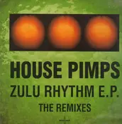 House Pimps - Zulu Rhythms E.P. (The Remixes)