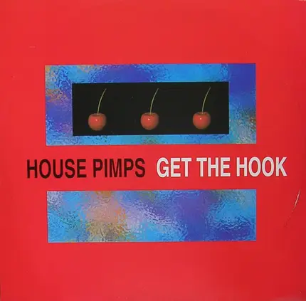 House Pimps - Get The Hook / Strictly Deep