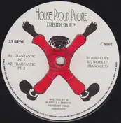 House Proud People - Dibidub EP
