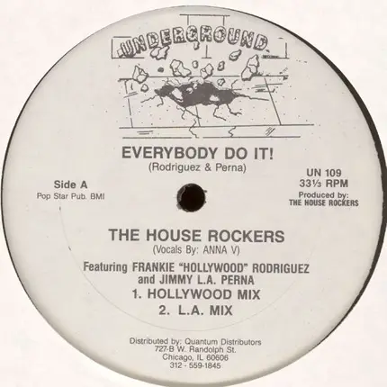 House Rockers Featuring Frankie 'Hollywood' Rodriguez And Jimmy L.A. Perna - Everybody Do It!