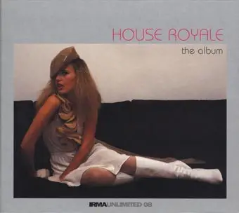 House Royale - The Album