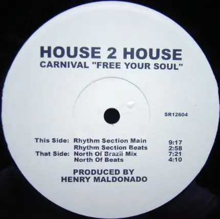 House 2 House - Carnival 'Free Your Soul'