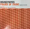 12inch Vinyl Single - Housemates - Power Of Music