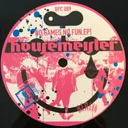 12inch Vinyl Single - Housemeister - No.Games.No.Fun.EP! - EP