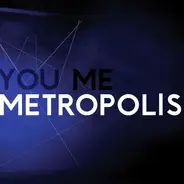House Of Black Lanterns - You, Me, Metropolis