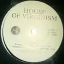 12'' - House Of Virginism - Reachin'