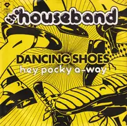 Houseband - Dancing Shoes