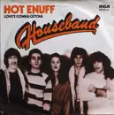 7inch Vinyl Single - Houseband - Hot Enuff