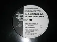 Housebirds - Birdsong