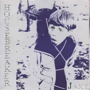 7inch Vinyl Single - Housebreaker / Helva - Jake - Yellow