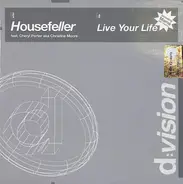 Housefeller Feat. Cheryl Porter - Live Your Life