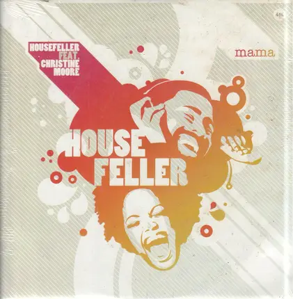 HouseFeller Feat. Christine Moore - Mama
