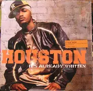 Houston - It's Already Written